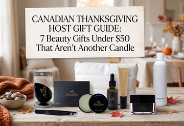 Canadian Thanksgiving Host Gift Guide: 7 Beauty Gifts Under $50